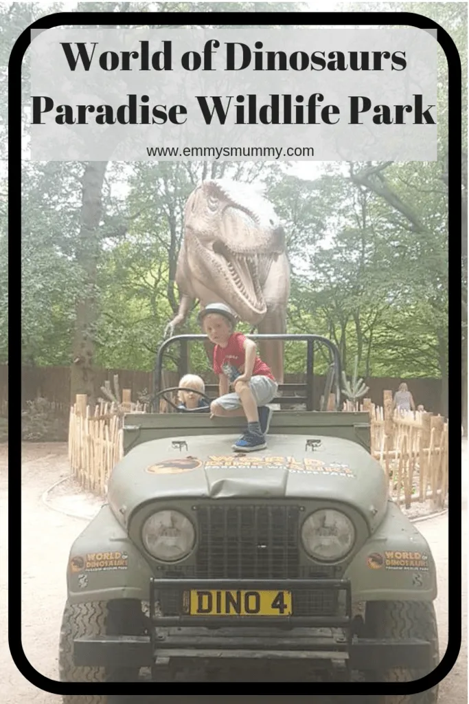 Dinosaur adventures at Paradise Wildlife Park 6 World of DinosaursParadise Wildlife Park 1 pinterest